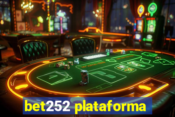 bet252 plataforma